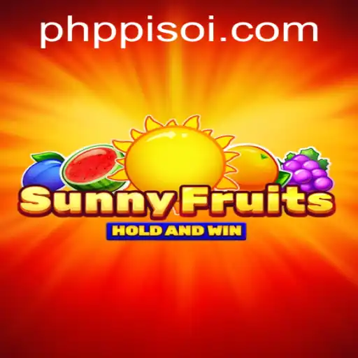 Discover the Exciting World of SunnyFruits: The New Gem in the PHPPISO Gaming Realm